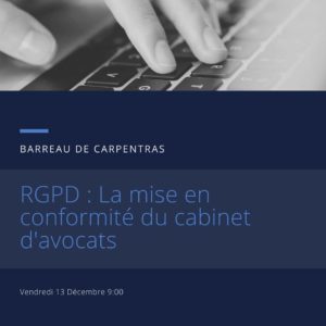 RGPD : La mise en conformité du cabinet d’avocats